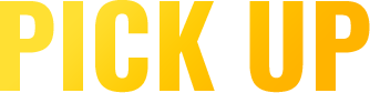 PICK UP